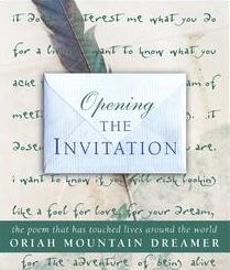Opening The Invitation: The Poem that has Touched Lives Around the World